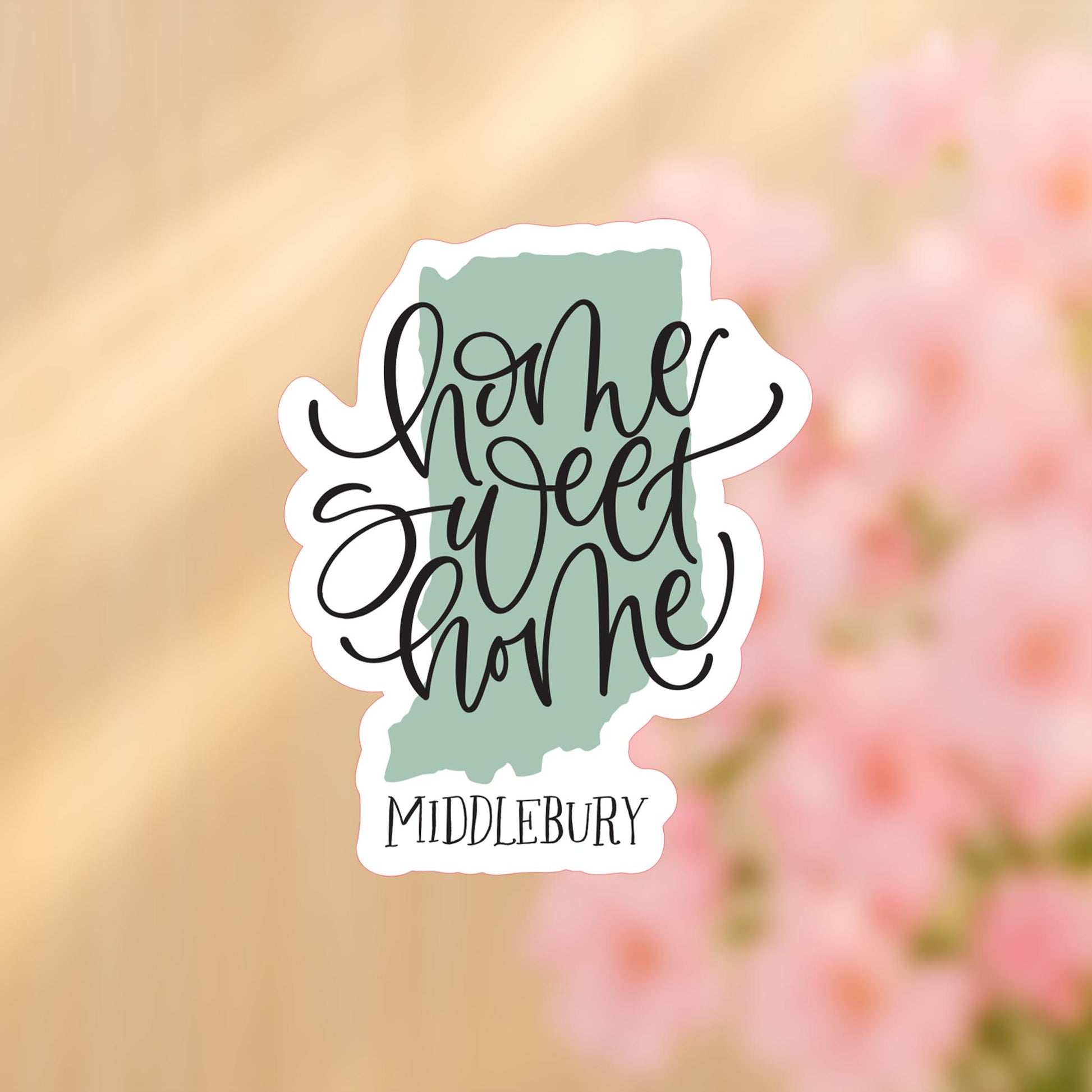 Vinyl Sticker-Home Sweet Home Middlebury Indiana -4