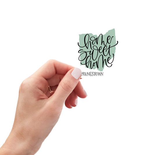 Vinyl Sticker-Home Sweet Home Youngstown Ohio