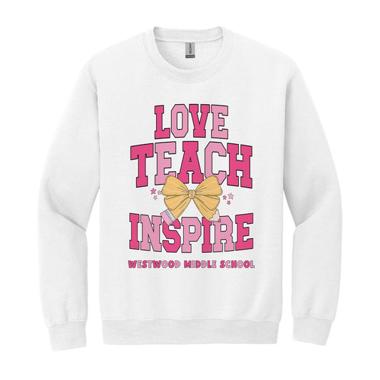 Gildan Sweatshirt White-Love+Local Classroom Coquette Love Teach Inspire -0