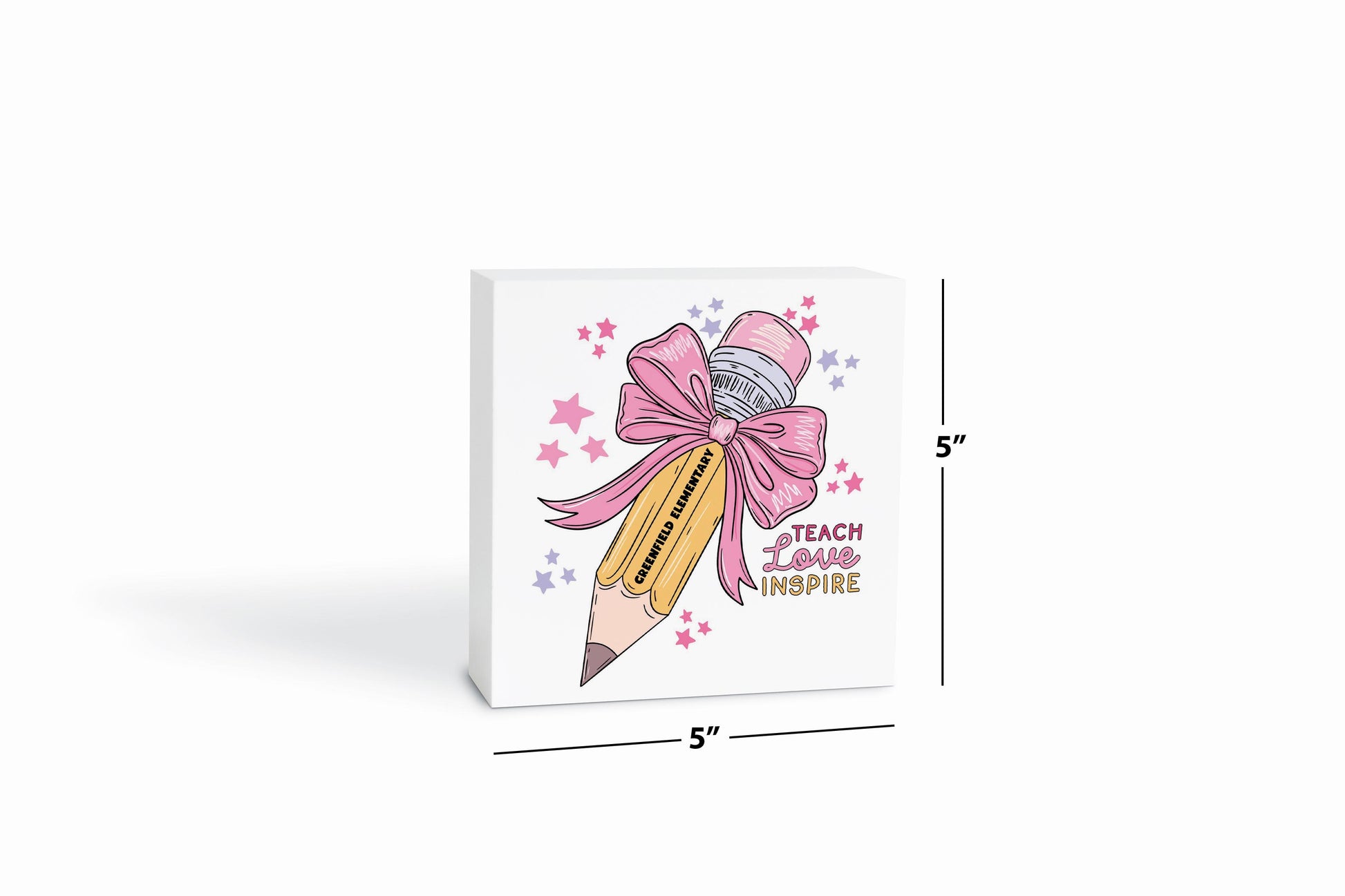 5x5 Wood Block-Love+Local Classroom Coquette Teach Love Inspire -6