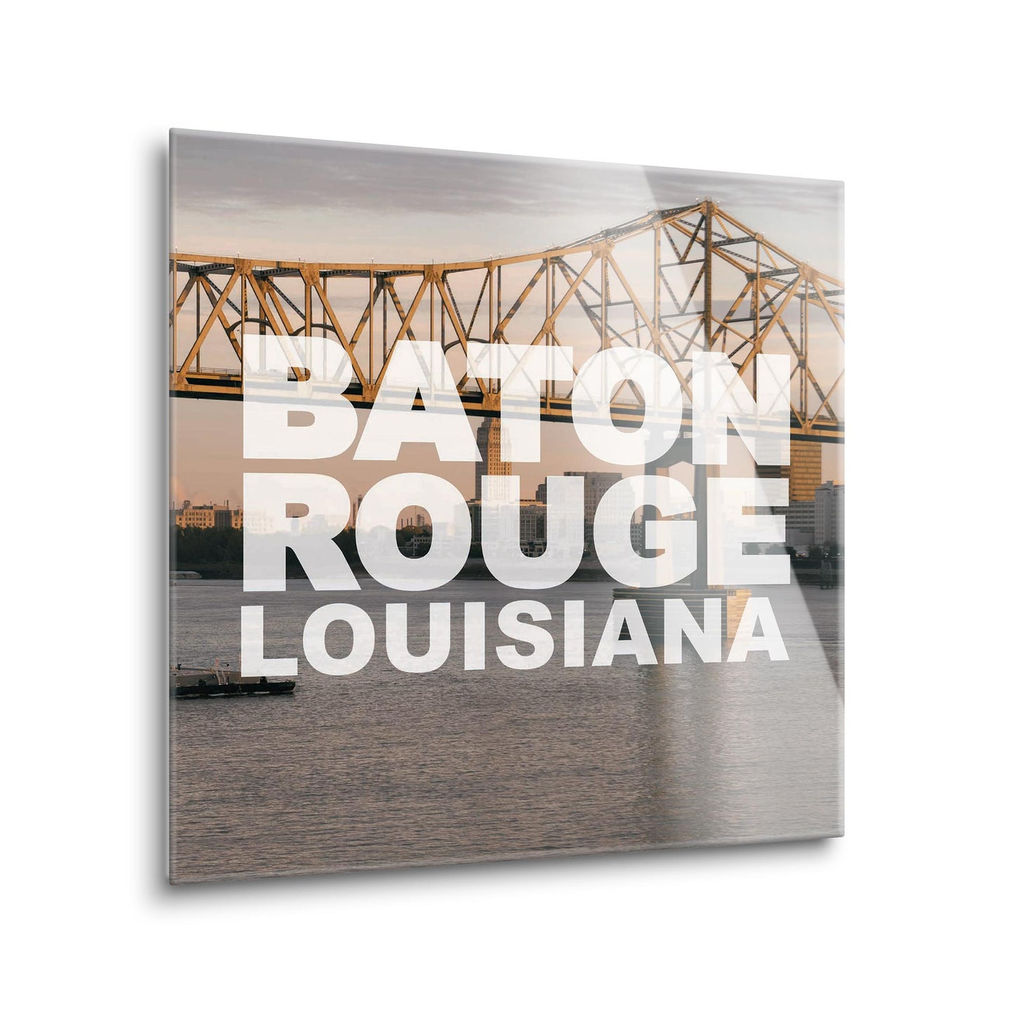 Baton Rouge Louisiana Photo | Hi-Def Glass Art | Eaches | Min 1