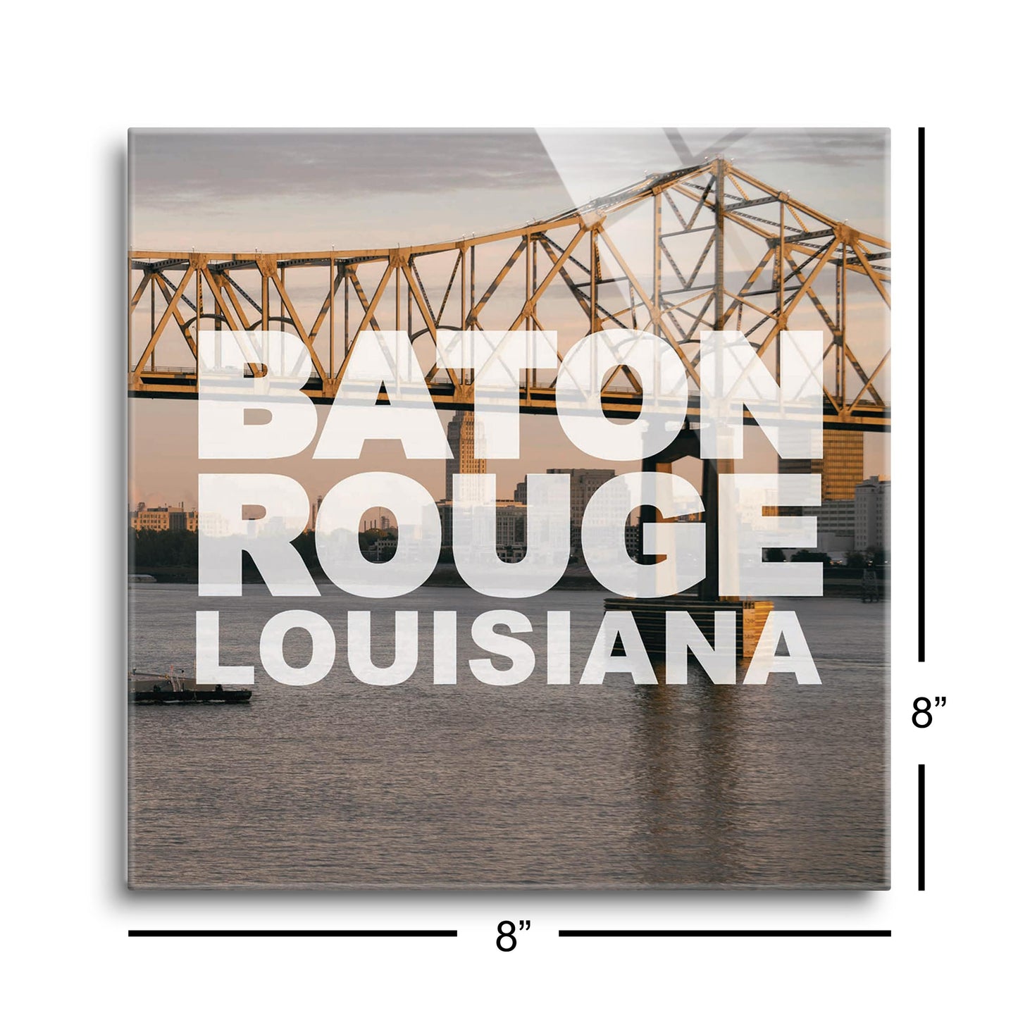 Baton Rouge Louisiana Photo | Hi-Def Glass Art | Eaches | Min 2