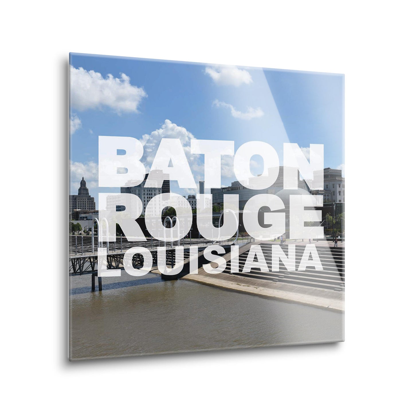 Baton Rouge Louisiana Photo | Hi-Def Glass Art | Eaches | Min 2