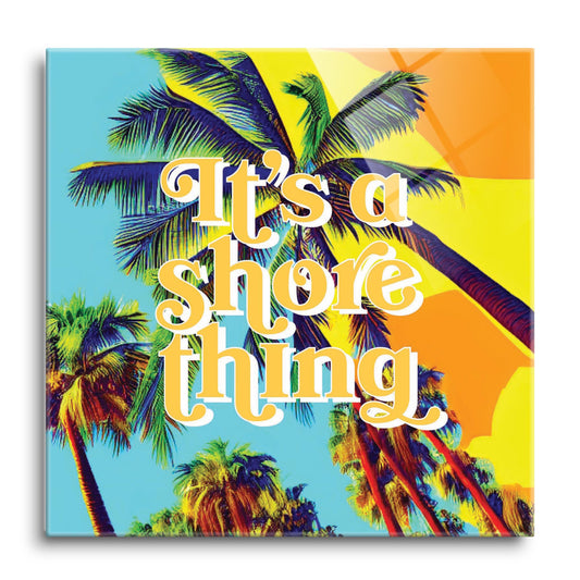 Its A Shore Thing | Hi-Def Glass Art | Eaches | Min 1