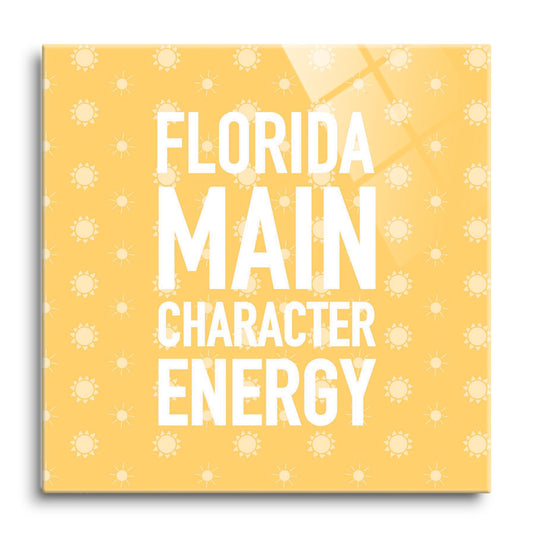Florida Main Character Energy | Hi-Def Glass Art | Eaches | Min 1