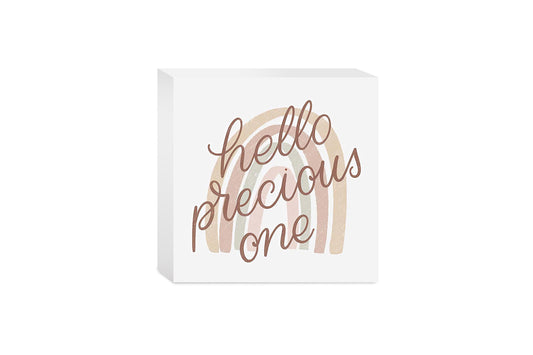 Hello Precious One| Wood Block | Eaches | Min 4