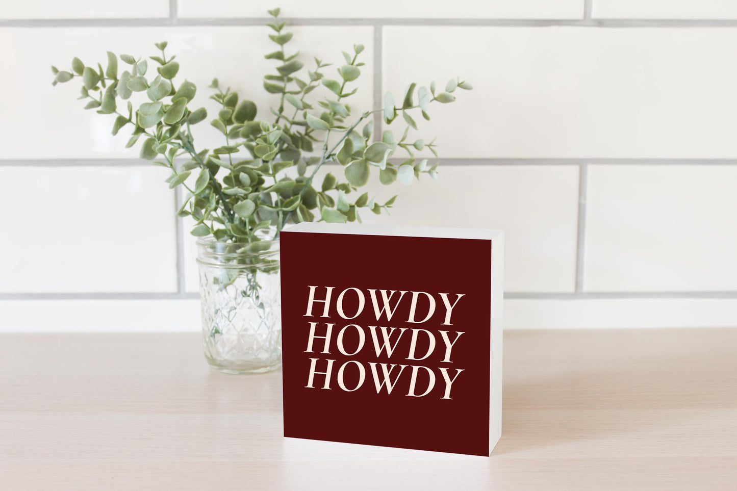 Modern Minimalist Texas Maroon Howdy | Wood Block | Eaches | Min 4