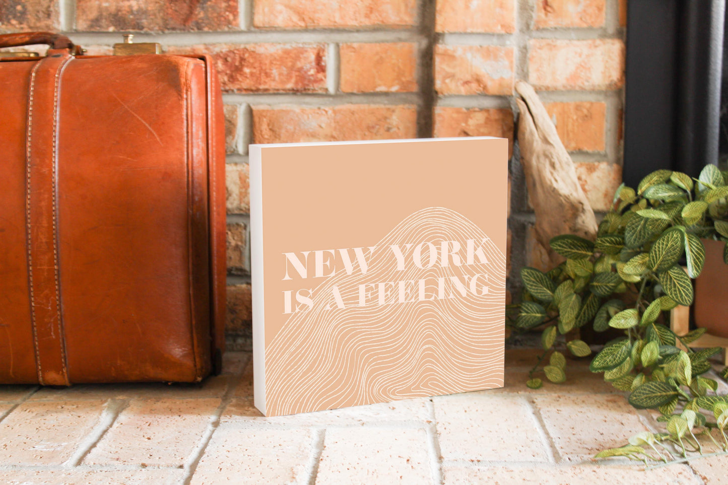 Modern Minimalist New York Is A Feeling | Wood Block | Eaches | Min 2