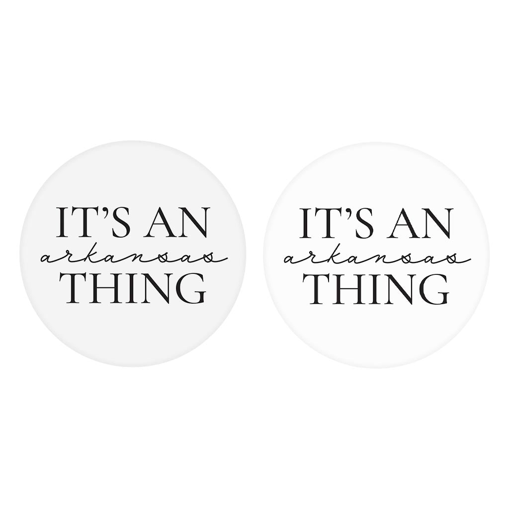 Minimalist B&W Arkansas Thing Quote | Absorbent Car Coasters | Set of 2 | Min 4