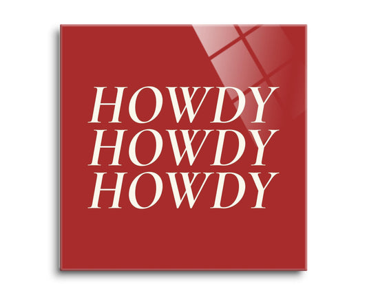 Modern Minimalist Texas Colors Howdy | Hi-Def Glass Art | Eaches | Min 2