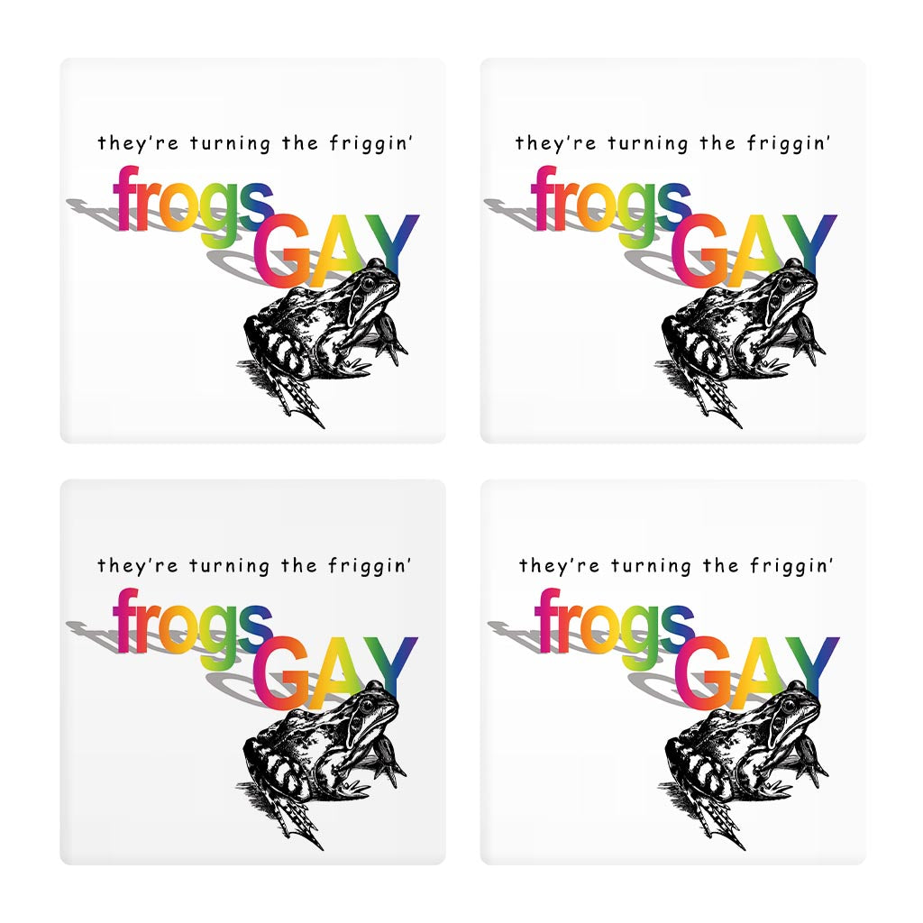 Theyre Turning The Frogs Gay | Absorbent Coasters | Set of 4 | Min 2
