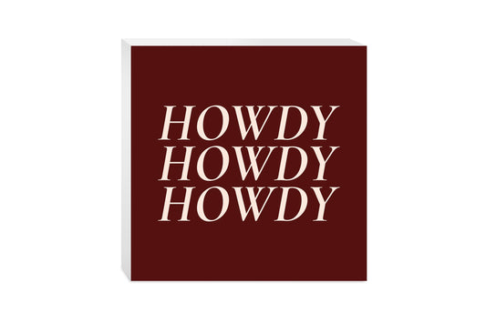 Modern Minimalist Texas Maroon Howdy | Wood Block | Eaches | Min 2