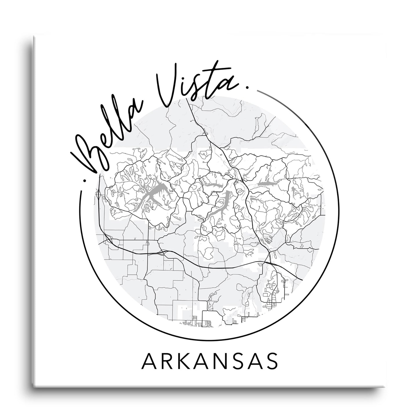 Minimalist B&W Arkansas Bella Vista Circle Map State | Hi-Def Glass Art | Eaches | Min 1
