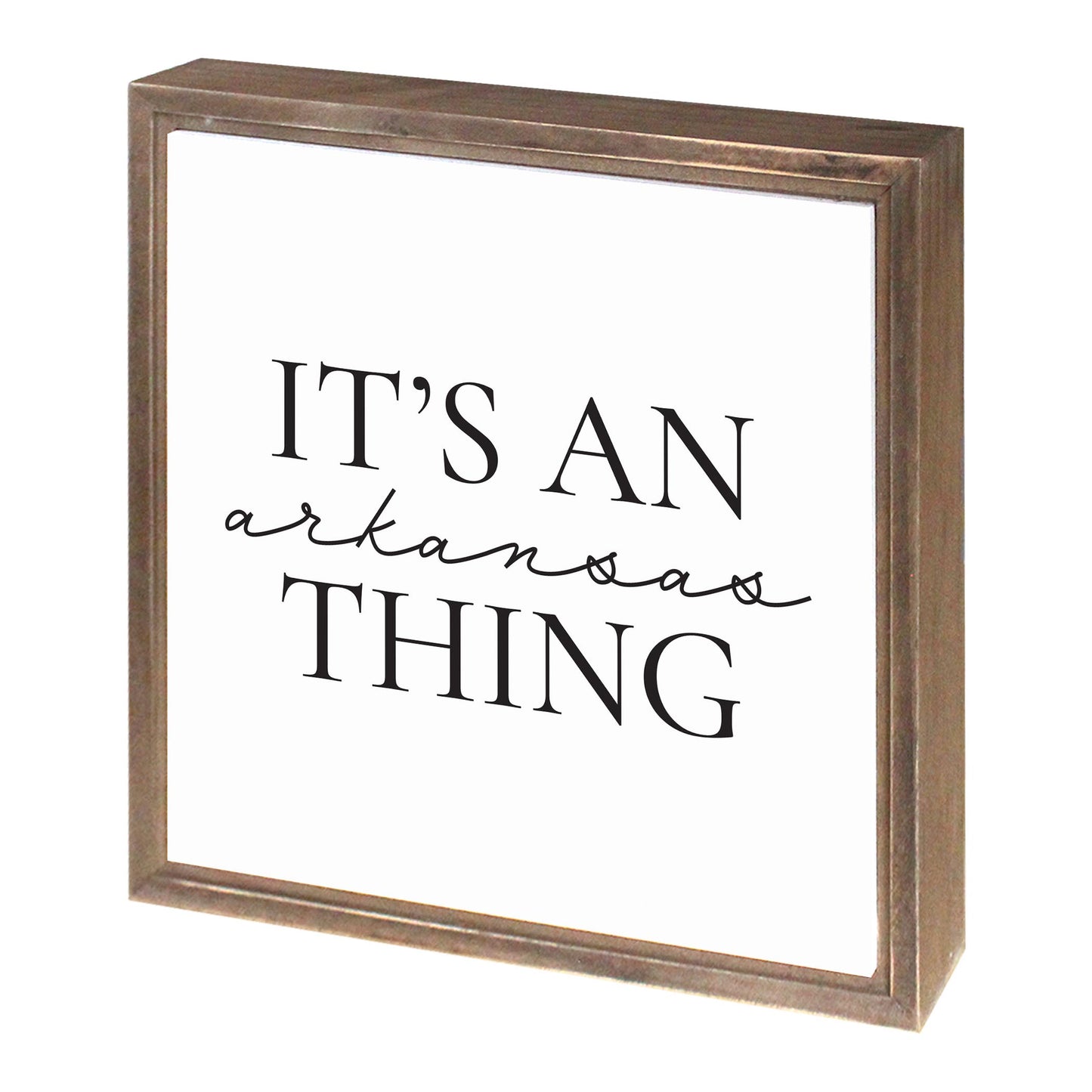 Minimalist B&W Arkansas Thing Quote | Wood Sign | Eaches | Min 1