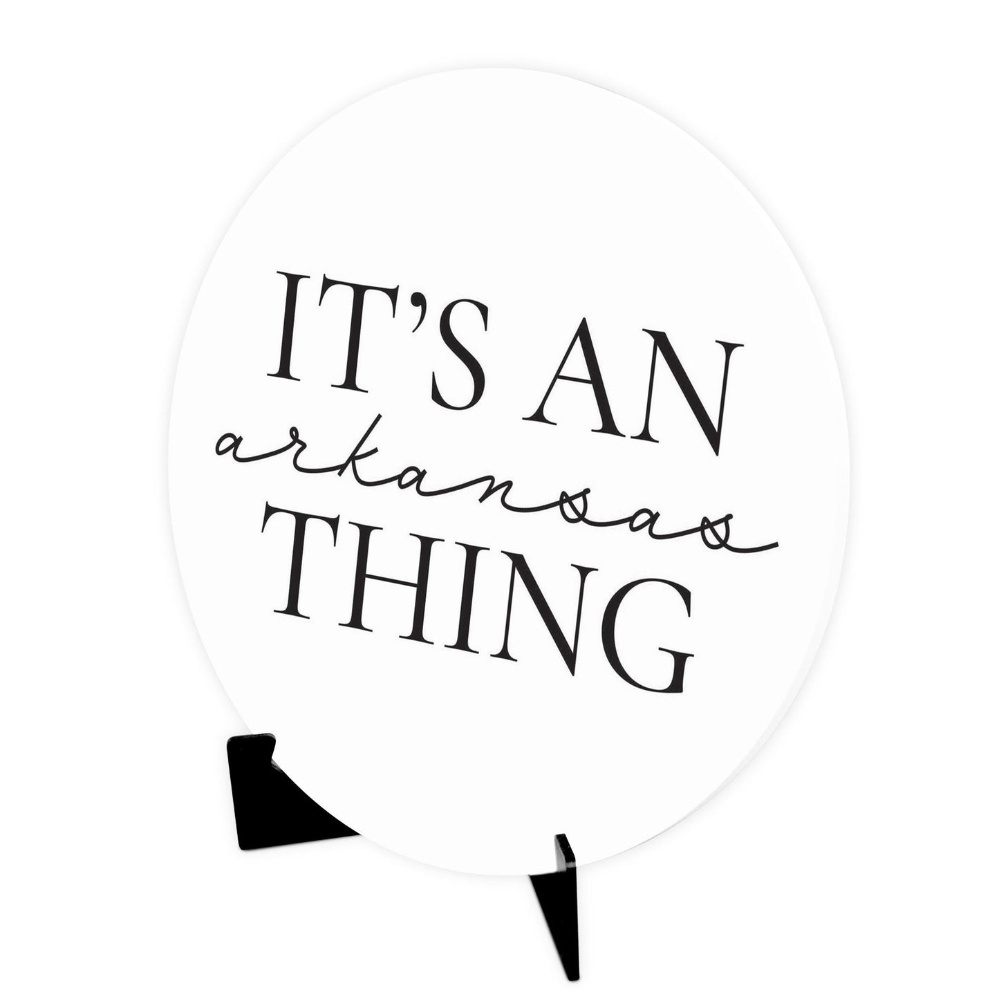 Minimalist B&W Arkansas Thing Quote | Wood Sign | Eaches | Min 1