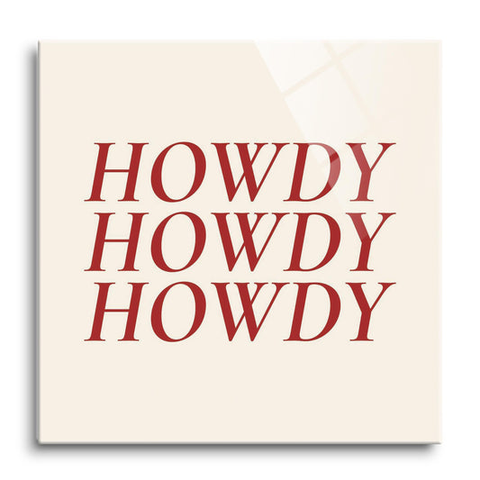 Modern Minimalist Texas Howdy | Hi-Def Glass Art | Eaches | Min 1
