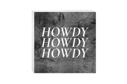 Minimalistic B&W Texas Textured Howdy | Wood Block | Eaches | Min 2