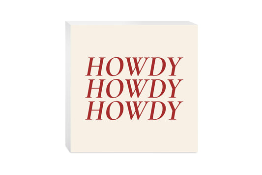 Modern Minimalist Texas Howdy | Wood Block | Eaches | Min 2