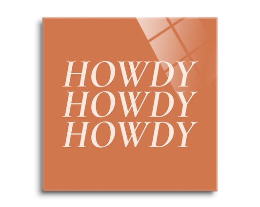Modern Minimalist Texas Howdy | Hi-Def Glass Art | Eaches | Min 2
