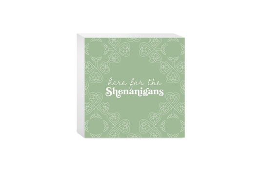 Sage Green Shamrock Here For The Shenanigans | Wood Block | Eaches | Min 4