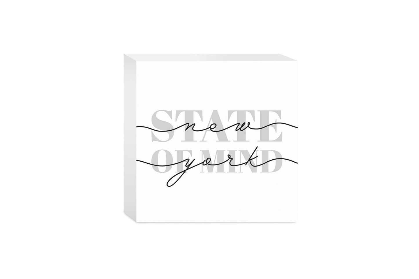 Minimalistic B&W New York Quip Ny State Of Mind | Wood Block | Eaches | Min 4