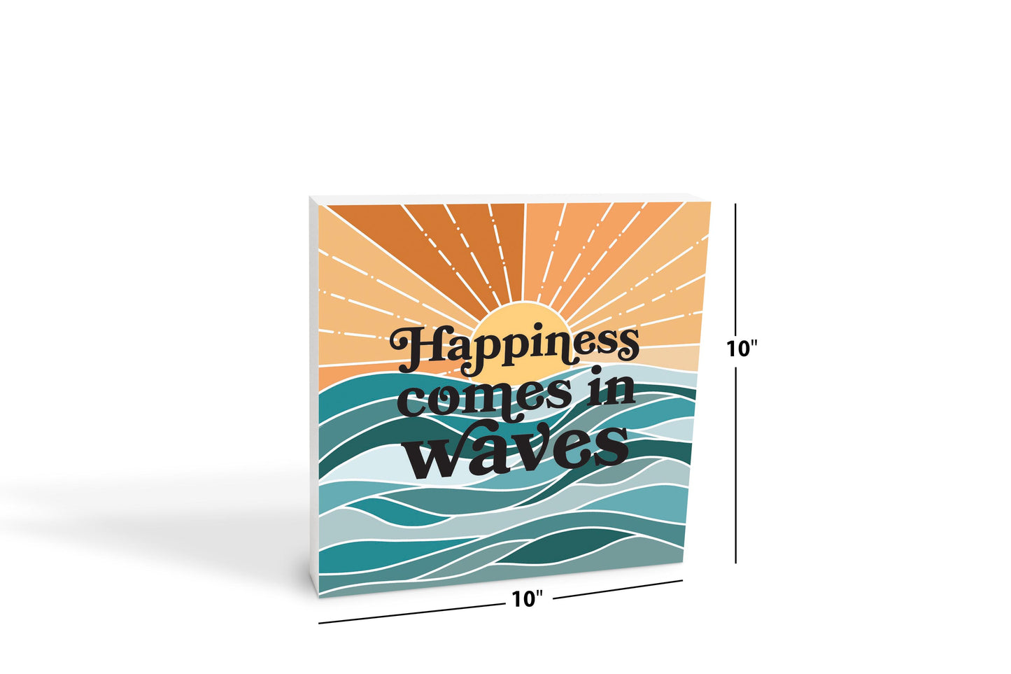 Happiness Comes In Waves | Wood Block | Eaches | Min 2