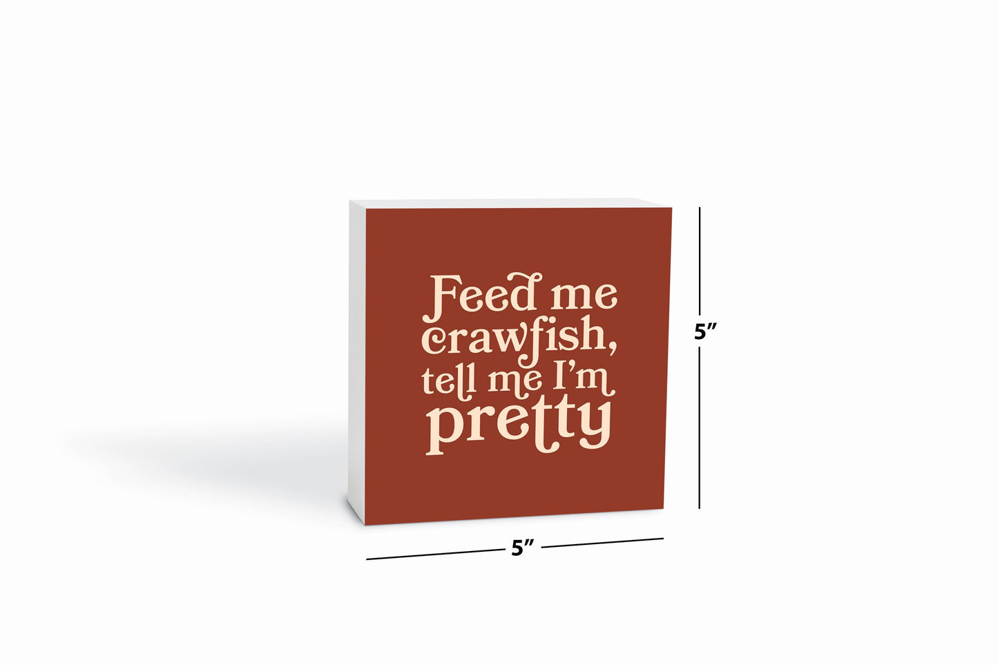 Modern Minimalist Louisiana Feed Me Crawfish | Wood Block | Eaches | Min 4