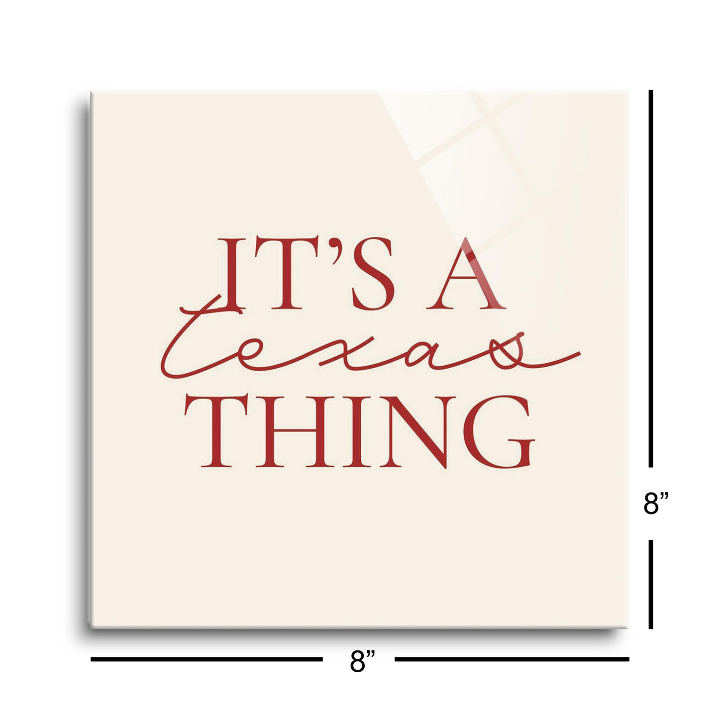 Modern Minimalist Texas It S A Texas Thing | Hi-Def Glass Art | Eaches | Min 2