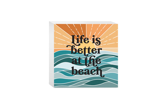 Life Is Better At The Beach | Wood Block | Eaches | Min 4