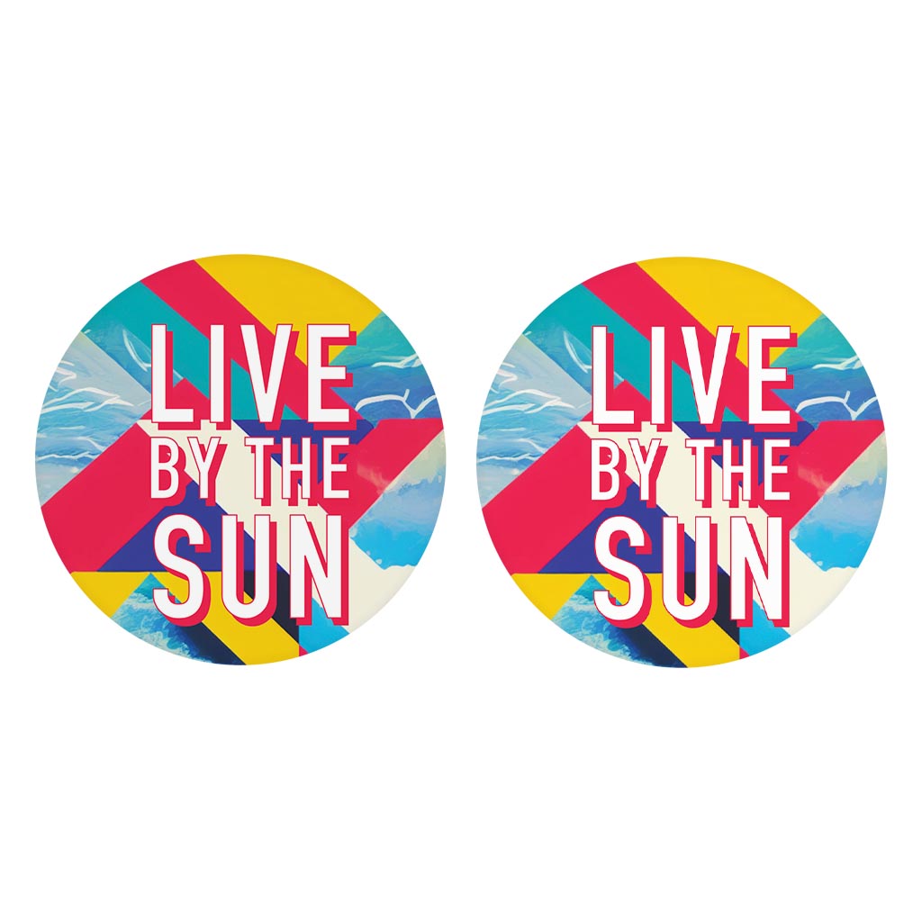 Live By The Sun | Absorbent Car Coasters | Set of 2 | Min 4