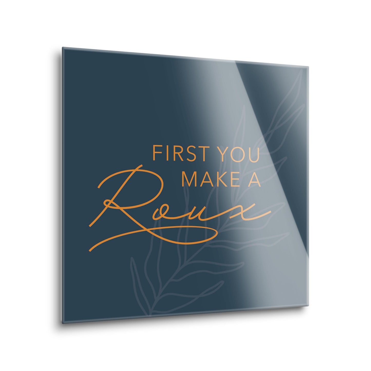 Modern Minimalist Louisiana Roux Saying | Hi-Def Glass Art | Eaches | Min 2