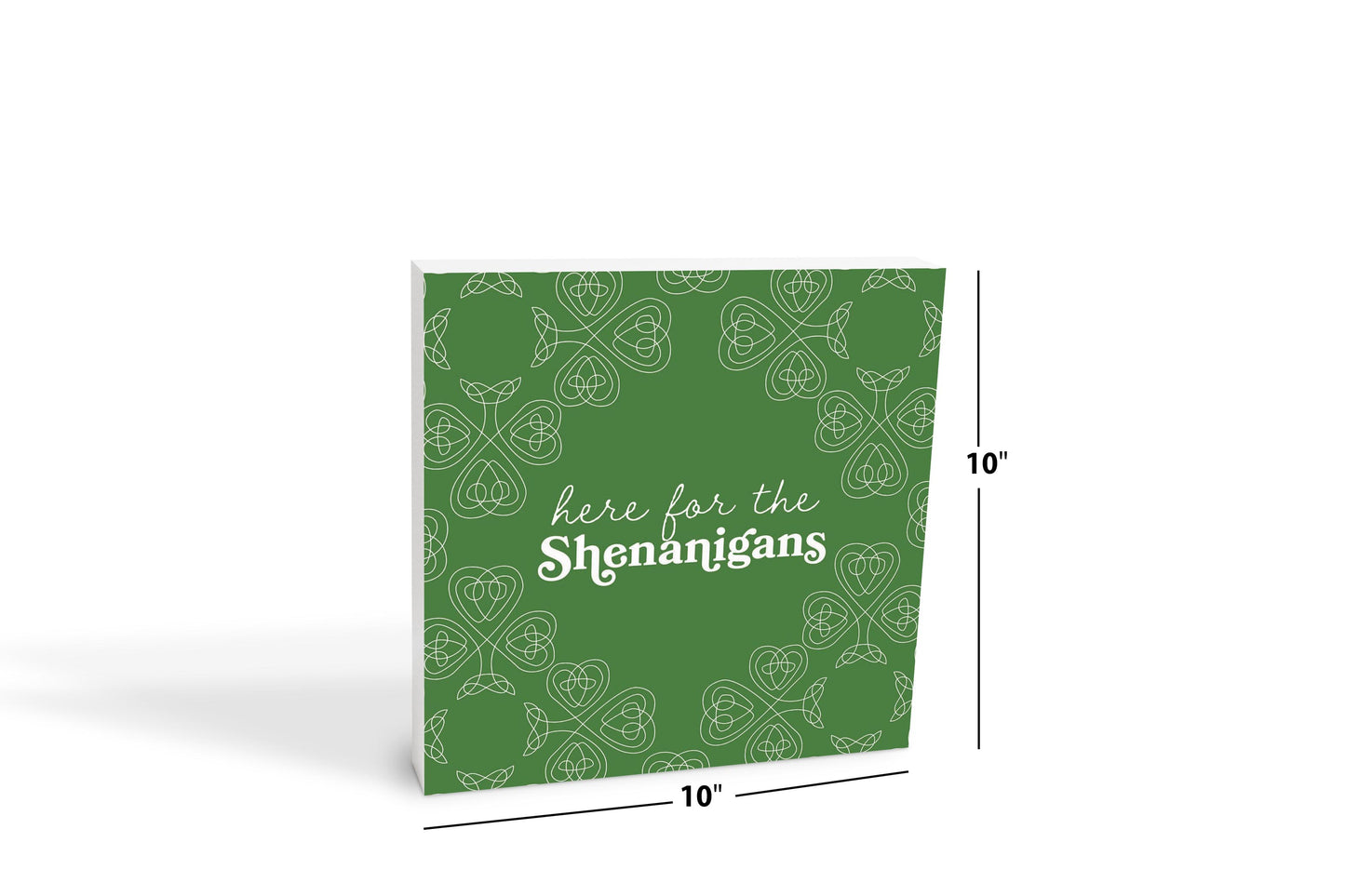 Dark Green Shamrock Here For The Shenanigans | Wood Block | Eaches | Min 2