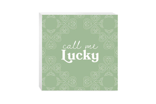 Sage Green Shamrock Call Me Lucky | Wood Block | Eaches | Min 2
