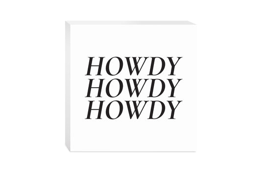 Minimalistic B&W Texas Howdy | Wood Block | Eaches | Min 2