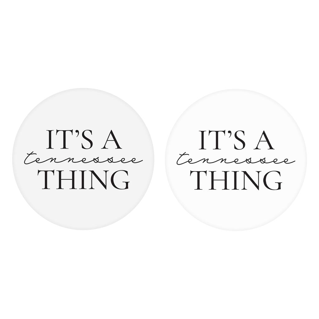 Minimalist B&W Tennessee Its A Tennesee Thing| Absorbent Car Coasters | Set of 2 | Min 4