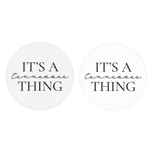 Minimalist B&W Tennessee Its A Tennesee Thing| Absorbent Car Coasters | Set of 2 | Min 4