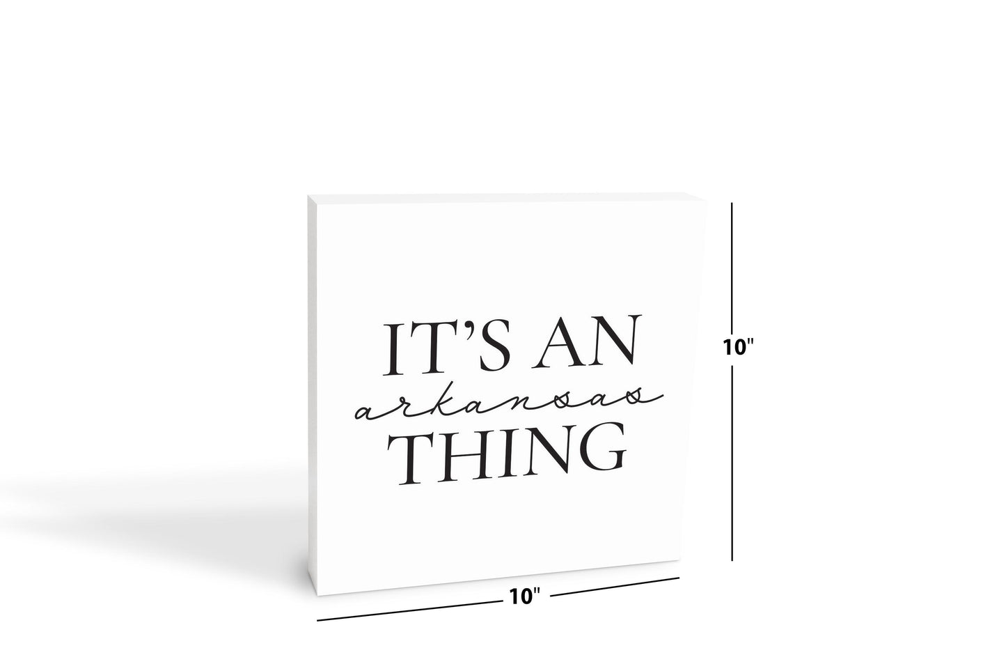 Minimalist B&W Arkansas Thing Quote | Wood Block | Eaches | Min 2