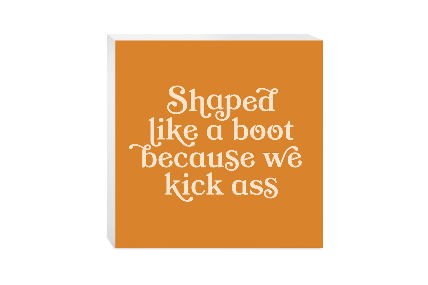 Modern Minimalist Louisiana Funny Boot Saying | Wood Block | Eaches | Min 2