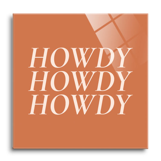 Modern Minimalist Texas Howdy | Hi-Def Glass Art | Eaches | Min 1
