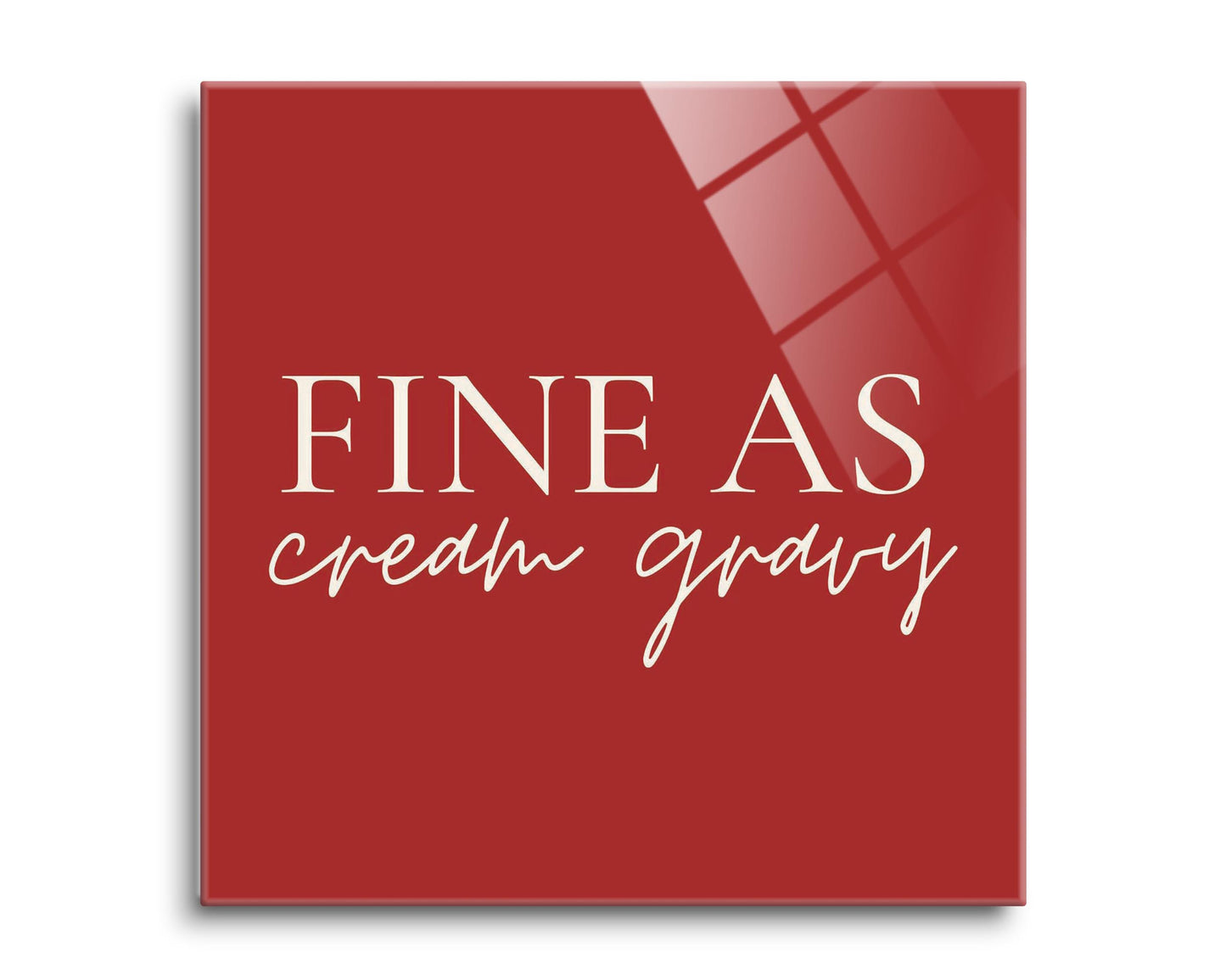 Modern Minimalist Texas Fine As Gravy | Hi-Def Glass Art | Eaches | Min 2
