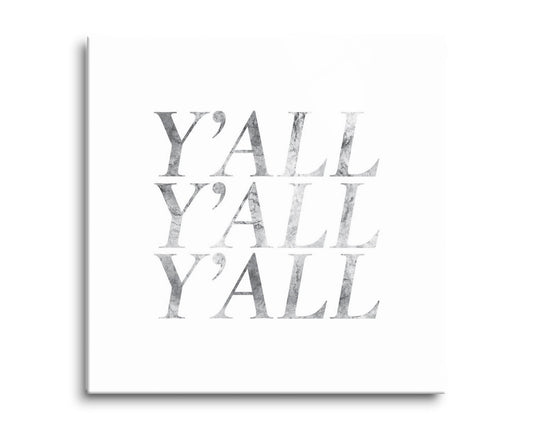 Minimalistic B&W Texas Textured Yall | Hi-Def Glass Art | Eaches | Min 2