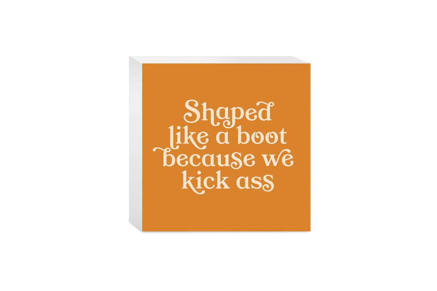 Modern Minimalist Louisiana Funny Boot Saying | Wood Block | Eaches | Min 4