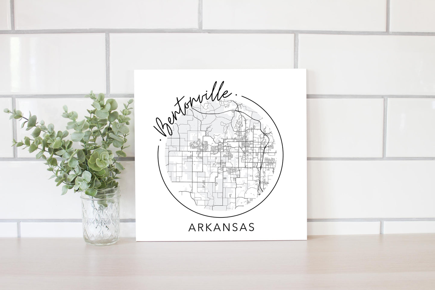 Minimalist B&W Arkansas Bentonville Circle Map State | Wood Sign | Eaches | Min 2