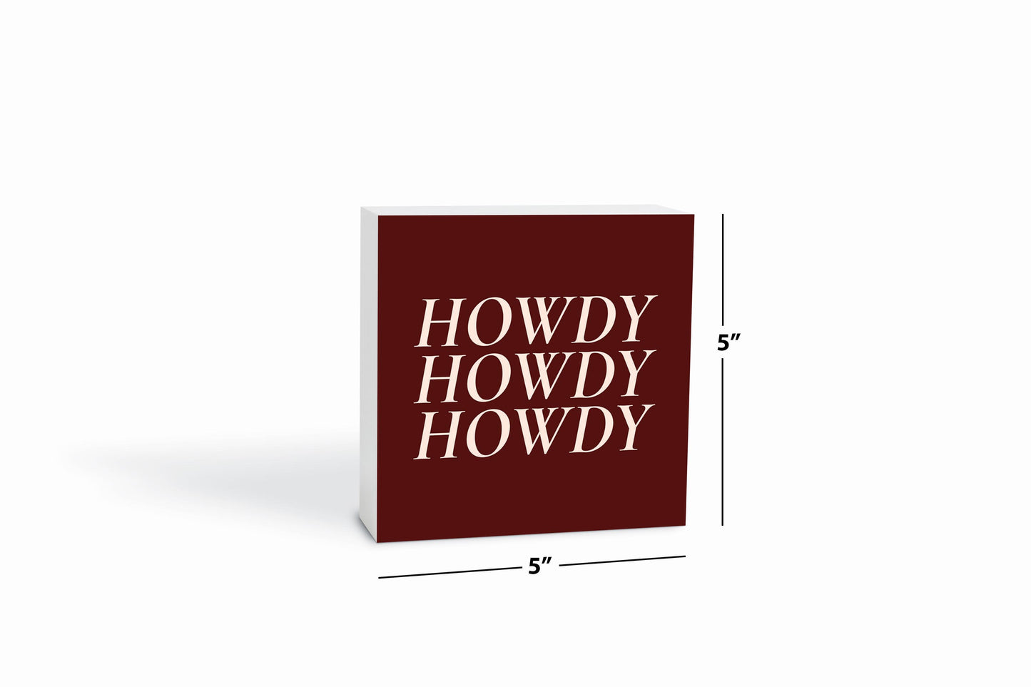 Modern Minimalist Texas Maroon Howdy | Wood Block | Eaches | Min 4