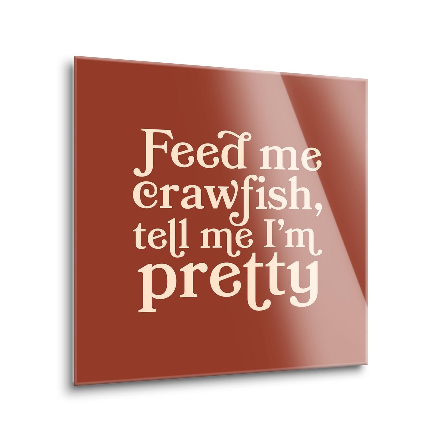 Modern Minimalist Louisiana Feed Me Crawfish | Hi-Def Glass Art | Eaches | Min 2