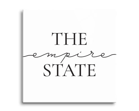 Minimalistic B&W New York Quip The Empire State | Hi-Def Glass Art | Eaches | Min 2