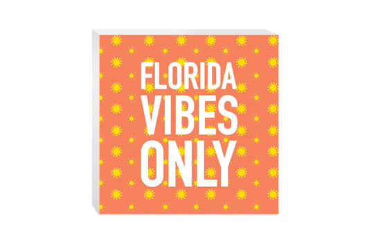 Florida Vibes Only | Wood Block | Eaches | Min 2