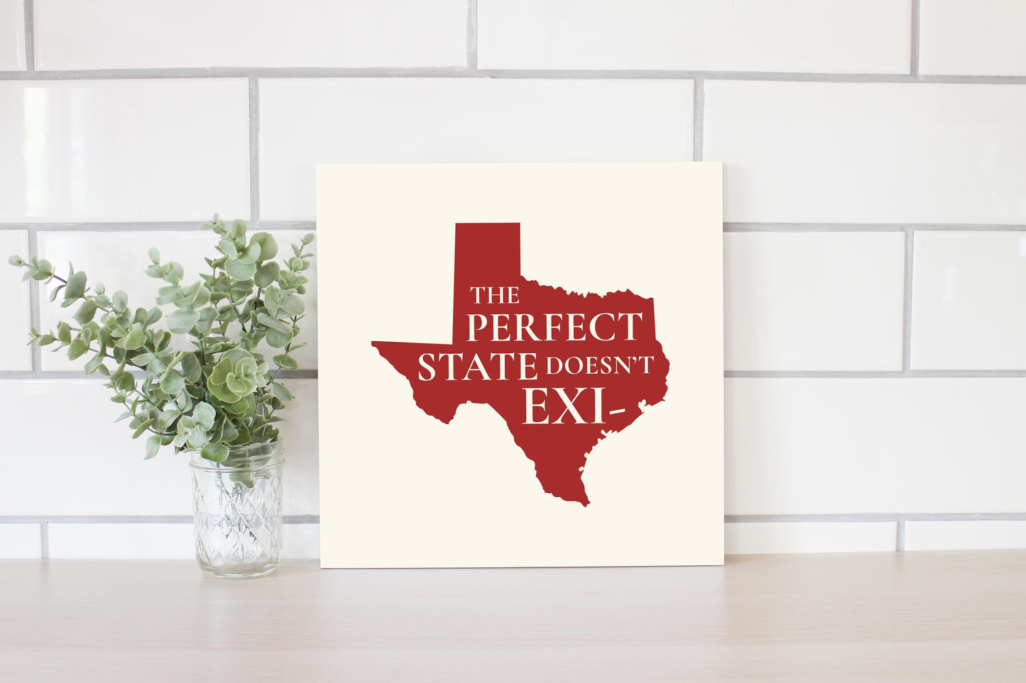 Modern Minimalist Texas Colors Perfect State | Wood Sign | Eaches | Min 2