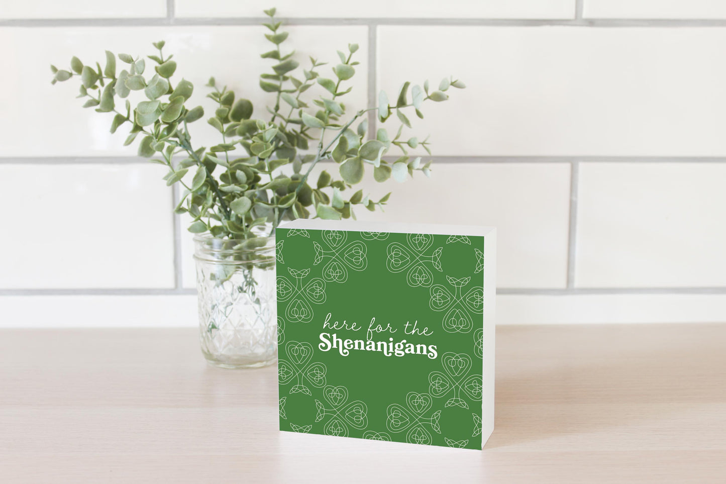 Dark Green Shamrock Here For The Shenanigans | Wood Block | Eaches | Min 4