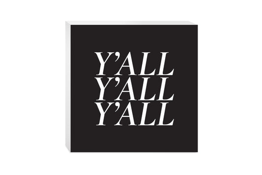 Minimalistic B&W Texas Yall | Wood Block | Eaches | Min 2
